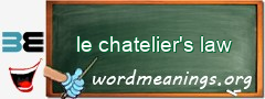 WordMeaning blackboard for le chatelier's law